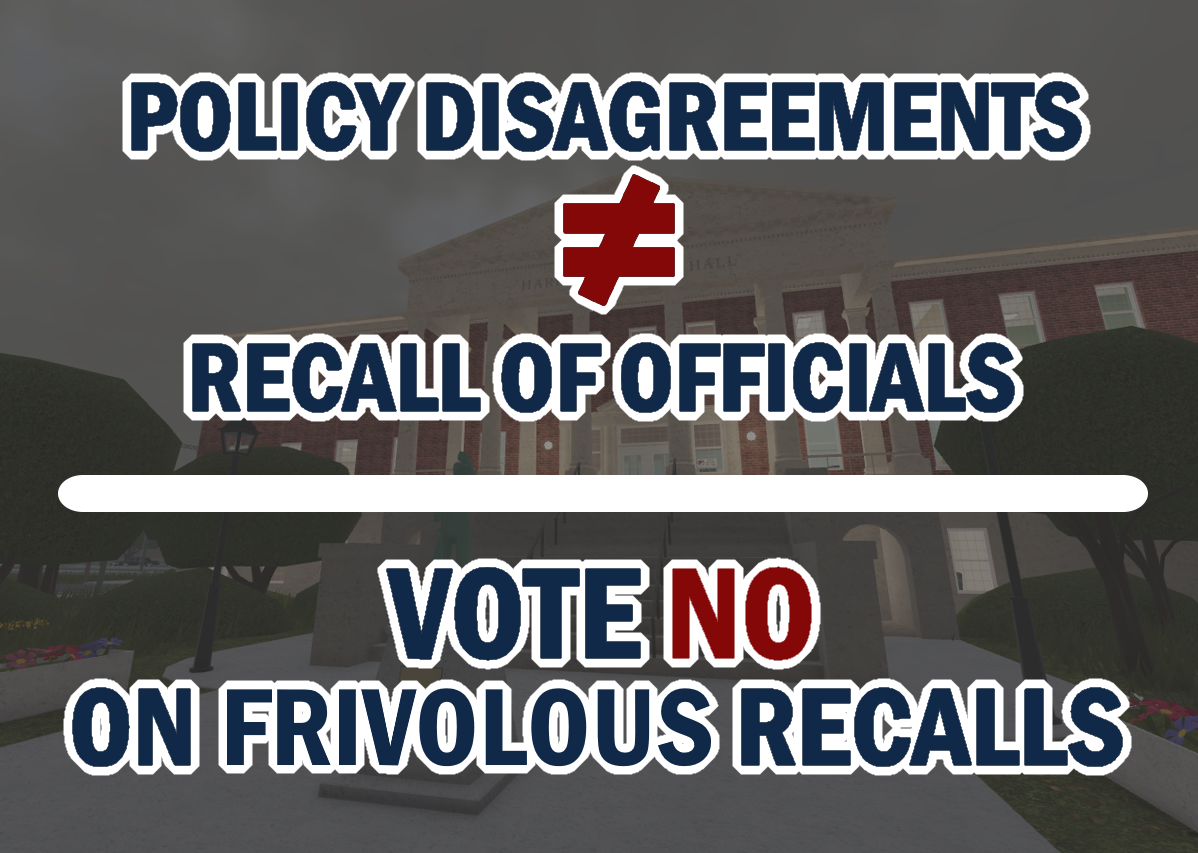 Graphic reading &ldquo;Policy disagreements do not equal recall of officials&rdquo; and urging residents to vote no on frivolous recalls.